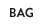 ＊BAG